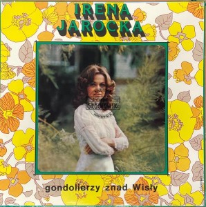 Irena Jarocka – Gondolierzy Znad Wisły LP
