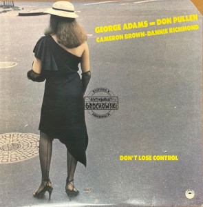 George Adams - Don Pullen – Don't Lose Control LP (Promo)