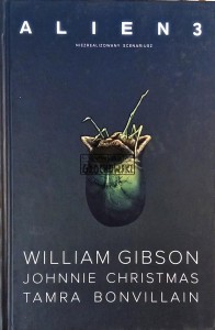 Alien 3. Niezrealizowany scenariusz