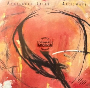 Available Jelly – Al(l)ways CD