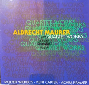 Albrecht Maurer – Quartet Works CD