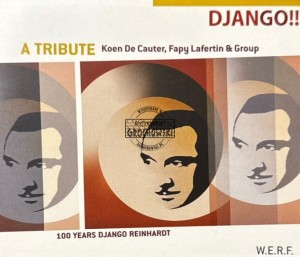 Koen De Cauter, Fapy Lafertin – Django!! A Tribute CD