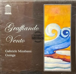 Gabriele Mirabassi, Guinga – Graffiando Vento CD