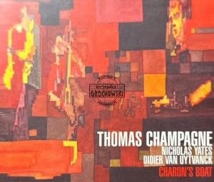 Thomas Champagne – Charon's Boat CD