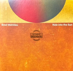 Brad Mehldau – Ride Into The Sun CD