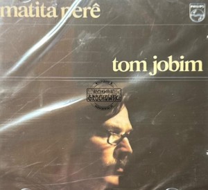 Tom Jobim – Matita Perê CD