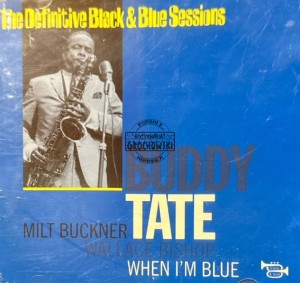 Buddy Tate – When I'm Blue CD