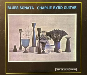 Charlie Byrd – Blues Sonata CD