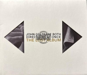 John Coltrane – Both Directions At Once: The Lost Album CD
