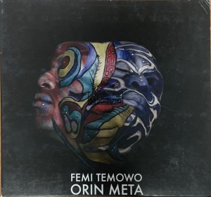 Femi Temowo – Orin Meta CD