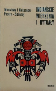 Indiańskie wierzenia i rytuały