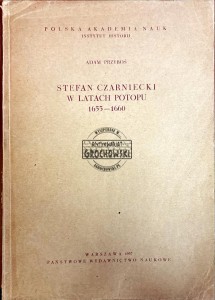 Stefan Czarnecki w latach Potopu 1655-1960