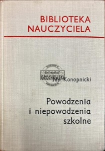 Powodzenia i niepowodzenia szkolne