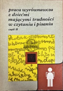 Praca wyrównacza z dziećmi mającymi trudności w czytaniu i pisaniu