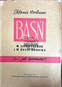 Baśń w literaturze i w życiu dziecka