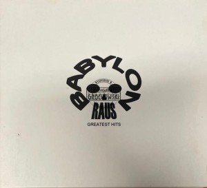 Babylon Raus – Greatest Hits CD