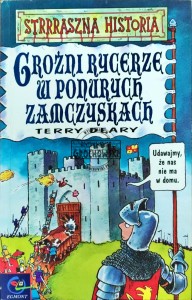 Groźni rycerze w ponurych zamczyskach 