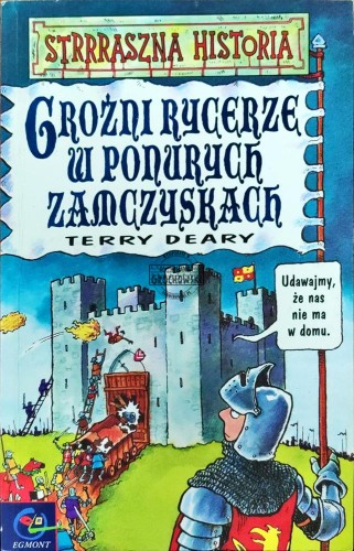 664202 Groźni rycerze w ponurych zamczyskach