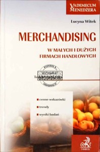 Merchandising w małych i dużych firmach handlowych