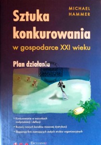 Sztuka konkurowania w gospodarce XXI wieku