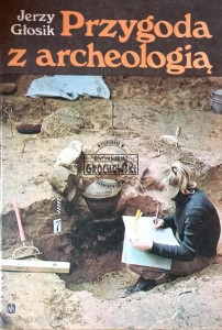 Przygoda z archeologią