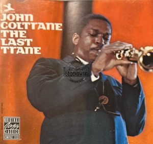 John Coltrane – The Last Trane CD