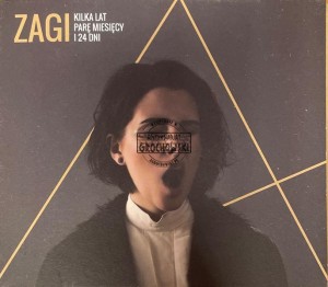 ZAGI – Kilka Lat, Parę Miesięcy i 24 Dni CD (+Autograf)
