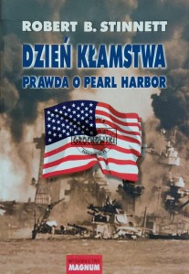Dzień kłamstwa. Prawda o Pearl Harbor