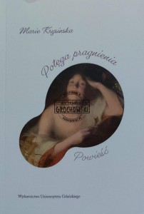 Potęga pragnienia. Powieść