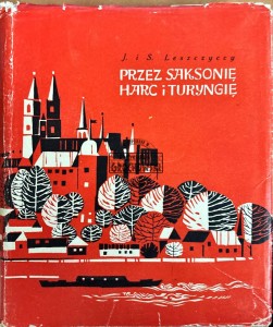 Przez Saksonię, Harc i Turyngię
