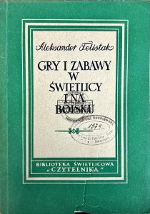 Gry i zabawy w świetlicy i na boisku