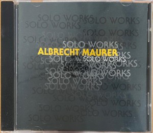 Albrecht Maurer – Solo Works CD