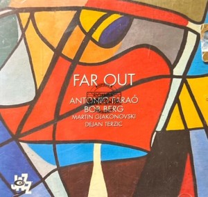 Antonio Faraò, Bob Berg, Martin Gjakonovski, Dejan Terzic – Far Out CD Dedykajc