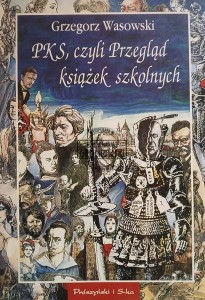 PKS, czyli przegląd książek szkolnych 