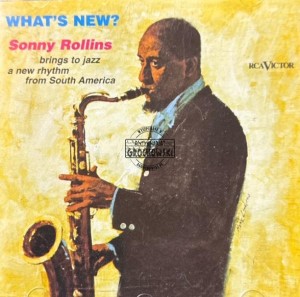 Sonny Rollins – What's New? CD
