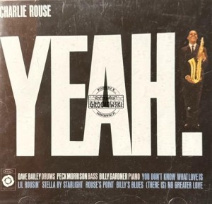 Charlie Rouse – Yeah! CD