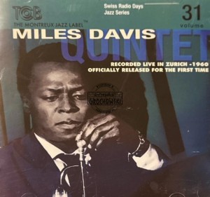 Miles Davis Quintet – Zurich 1960 CD