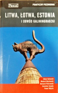 Litwa, Łotwa, Estonia i ogród kaliningradzki