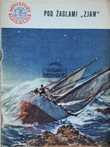 Pod żaglami "Zjaw"