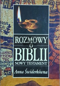 Rozmowy o Biblii. Nowy Testament