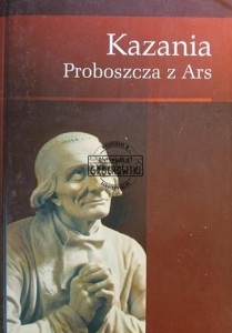 Kazania Proboszcza z Ars