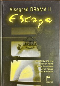 Visegrad Drama II. Escape