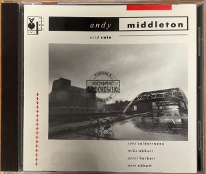 Andy Middleton – Acid rain CD