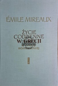 Życie codzienne w Gracji w epoce homeryckiej