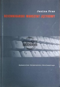Dziennikarski warsztat językowy