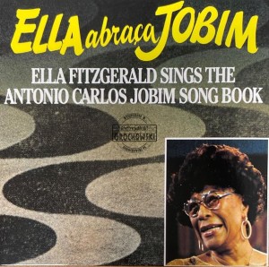 Ella Fitzgerald – Ella Abraça Jobim - Ella Fitzgerald Sings The Antonio Carlos Jobim Song Book CD
