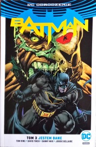 Batman, tom 3. Jestem Bane