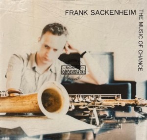 Frank Sackenheim – The Music Of Chance CD