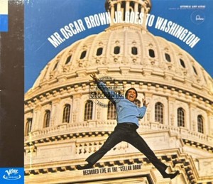 Oscar Brown Jr. – Mr. Oscar Brown Jr. Goes To Washington CD
