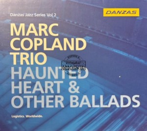 Marc Copland Trio – Haunted Heart & Other Ballads CD